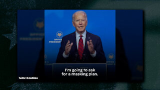 Joe Biden Calls For Minimum 100 Day Mask Mandate, Plans To Enforce It