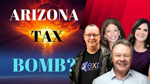 Will Taxes EXPLODE in the Arizona Real Estate Market?