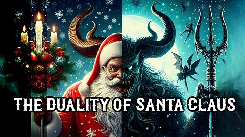 The Duality Of Santa Claus