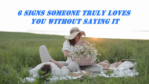 6 Signs Someone Likes You. Backed By Research Studies / 6 Signs Someone Truly Loves You Without