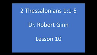 2 Thessalonians 1:1-5 Lesson 10