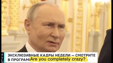 Putin: The Zelensky regime is crazy if they thought we would allow they destroy Russians in Ukraine