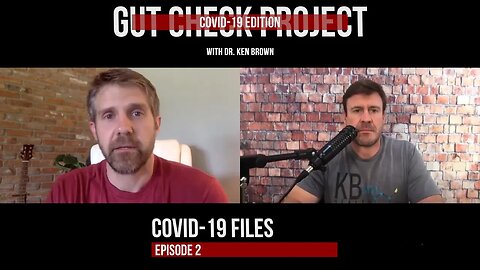 Gut Check Project: COVID-19 Files Ep. 2