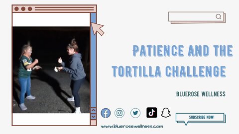 Tortilla challenge