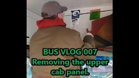 Shortbus Conversion to RV, Removing cab upper panel for more space.