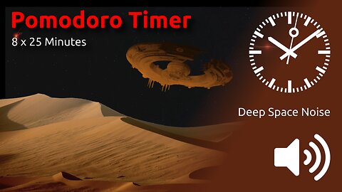 Pomodoro Timer 8 x 25min ~ Sounds of Deep Space: A Celestial Combination for Productivity