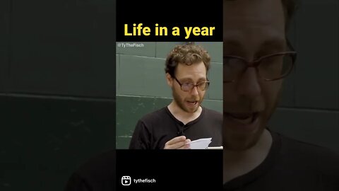 Life in a year