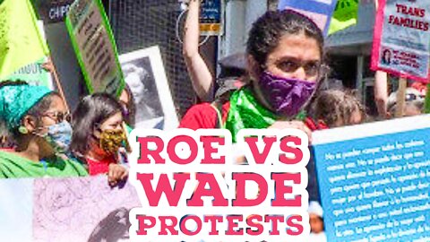Roe vs Wade Protests