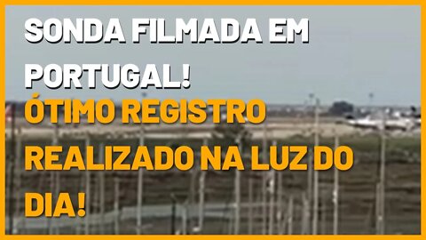 Sonda filmada em Portugal. Local exato e data não informado