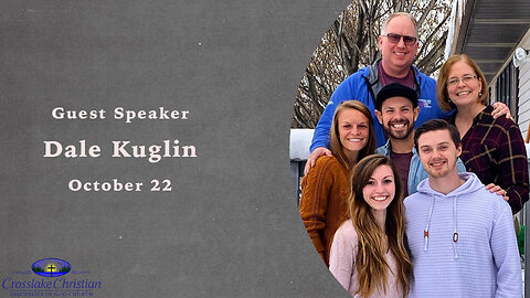 Dale Kuglin - Worship Service - 10/22/23