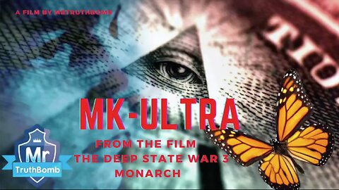 🔳🔺MK-ULTRA BACKGROUND & HISTORY ▪️ MR. TRUTHBOMB 💣