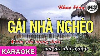 Gái Nhà Nghèo Karaoke ( Tone Nữ ) Beat Nhạc Sống Dễ Hát - Karaoke Andy 2019