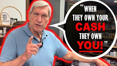 Bullion Dealer Issues Warning: "When they own your CASH, they own YOU!" Prep for FedNow and CBDC!