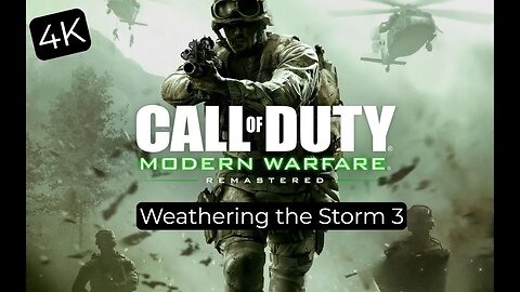 Call of Duty Modern Warfare Remastered Weathering the Storm 3