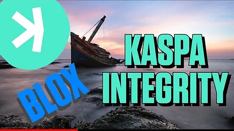 Integrity of Kaspa