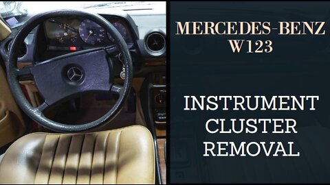 Mercedes Benz W123 - Instrument Cluster removal DIY