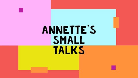 Annette's Small Talk-We're the Majority