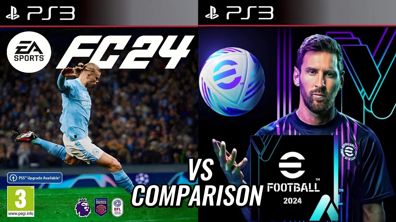 EA FC 24 Vs eFootball 2024 PS3