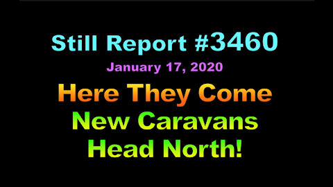 Here They Come – New Caravans Head North, 3460