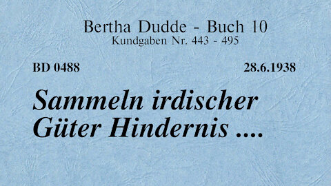 BD 0488 - SAMMELN IRDISCHER GÜTER HINDERNIS ....