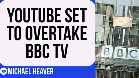 YouTube Set To OVERTAKE BBC - News REVOLUTION!