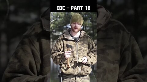 Survival Skills - EDC Part 18 of 22