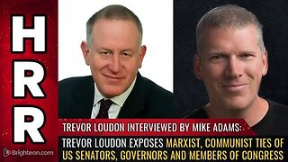 Trevor Loudon exposes Marxist, communist ties of US Senators, Governors and members of Congress