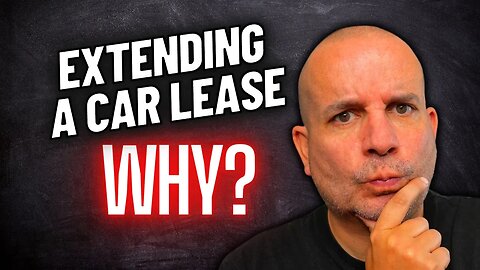 Extending a Car Lease | can you extend a car lease?