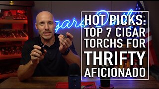 Hot Picks: Top 7 Cigar Torch Lighters for Thrifty Aficionados