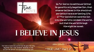 "True Love Part 3" John 3:22-36