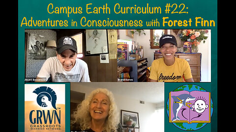 Campus Earth Curriculum #22: Adventures in Consciousness with Forest Finn