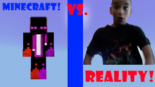 Real life vs. Minecraft!
