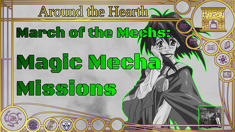March of the Mechs: Magic Mecha Missions – Around the Hearth 2024