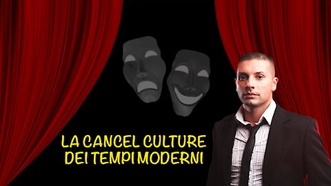 La cancel culture dei tempi moderni