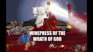 WINEPRESS OF THE WRATH OF GOD