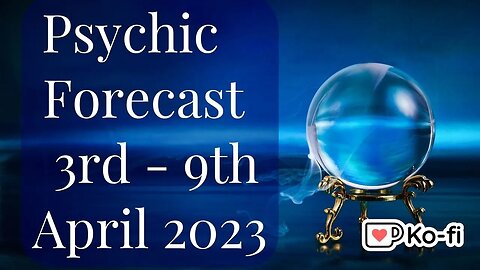 Weekly Tarot Reading 🌞 3rd to 9th April 2023 🌞 Members Only