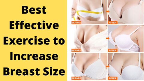 Effective workout to enhance breast size + best tips