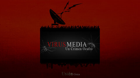 Virus Media Un Crimen Oculto (Documental)