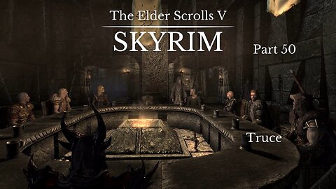 The Elder Scrolls V Skyrim Part 50 - Truce