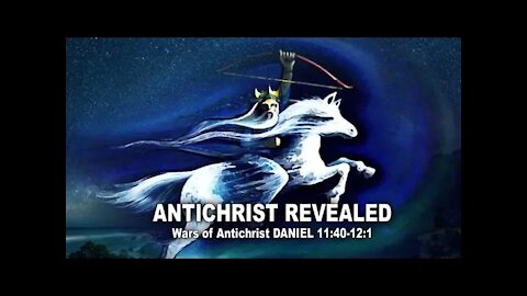 Daniel 11: Analysis: Who is Antichrist? Waging Jihad in the Tribulation