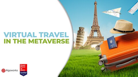 Virtual Travel In The Metaverse