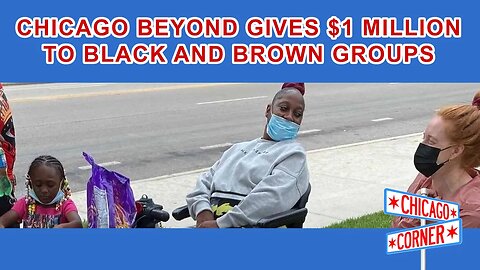 Chicago Beyond Gives $1 Million To Black- And Brown-Led Groups