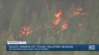 Ducey warns of tough wildfire season