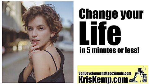 Change your life in 5 minutes or less! Anyone can do this! Get results fast!