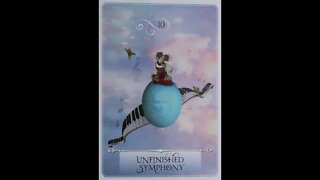 #10 Wisdom of the Oracle ~ Unfinished Symphony