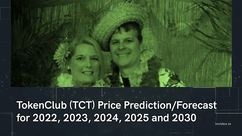 TokenClub Price Prediction 2022, 2025, 2030 TCT Price Forecast Cryptocurrency Price Prediction