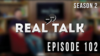 Real Talk Web Series Episode 102: “Whose Pants Are These?”
