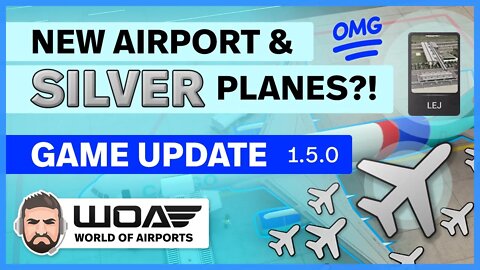 What are Silver Airplanes in World of Airports Update 1.5.0? Gold Airplanes REPLACED!