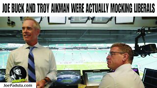 Calm Down Patriots, Troy Aikman and Joe Buck were mocking a Liberal Co-Worker