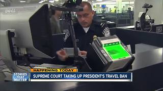 Supreme Court to examine Trump's travel ban